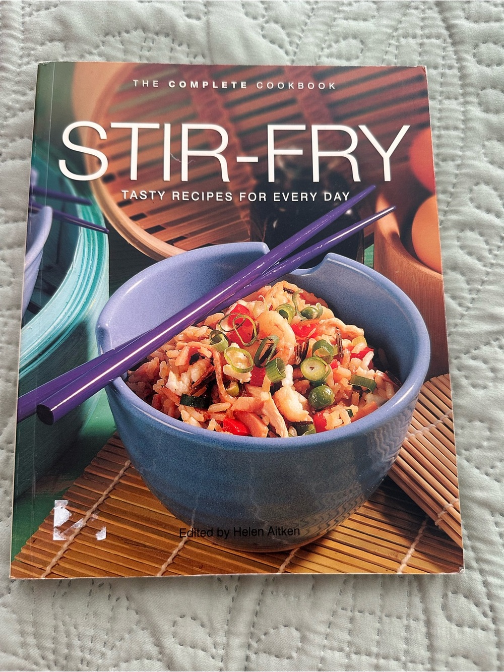 Stir-Fry: Tasty Recipes for Everyday Cookbook